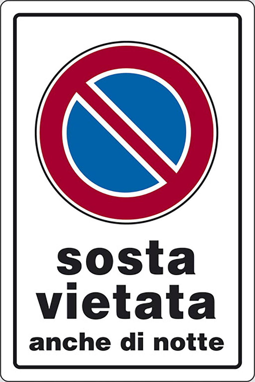 START Cartello Sosta Vietata anche di notte negozi 30CMx20CM Plastica Originale