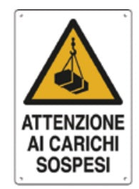 CARTELLO 50X70 ATTENZIONE CARICHI SOSPESI confezione da PEZZI 10