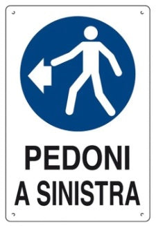 CARTELLO 50X70 PEDONI A SINISTRA