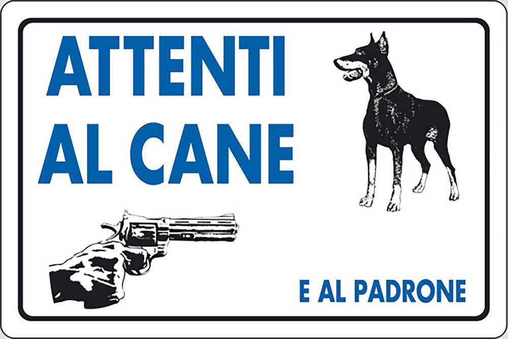 Cartello Attenti al Cane e al Padrone abitazioni 30CMx20CM