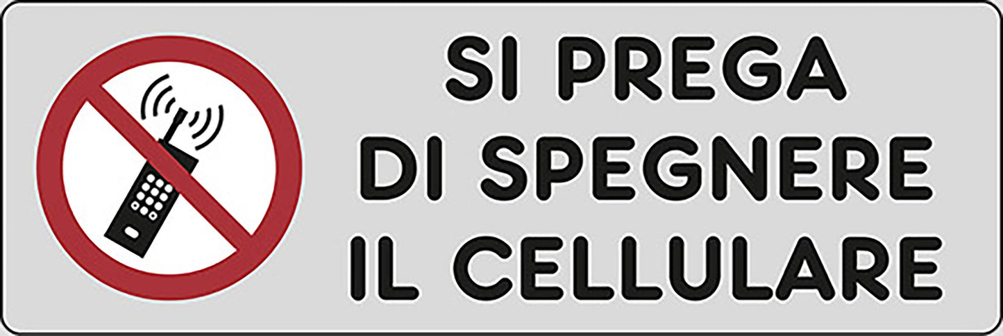 Adesivo Si prega di spegnere il Cellulare no Phone 15CMx5CM