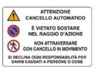 CARTELLO 20X30 ATTENZIONE CANCELLO AUTOMATICO confezione da PEZZI 10