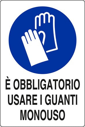 CARTELLO 20X30 E' OBBLIGATORIO USARE I GUANTI MONOUSO confezione da PEZZI 10